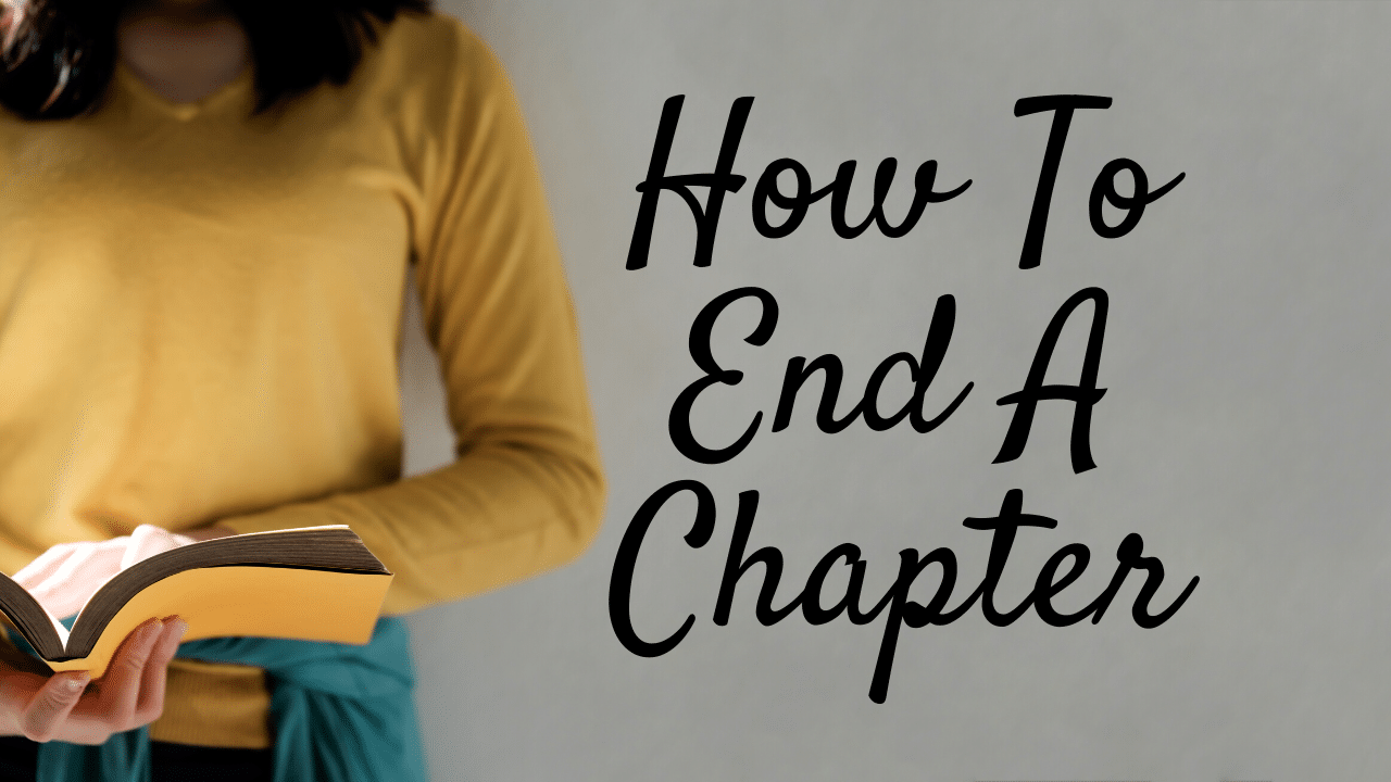 How To End A Chapter