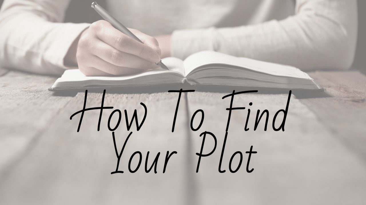 How To Find Your Plot