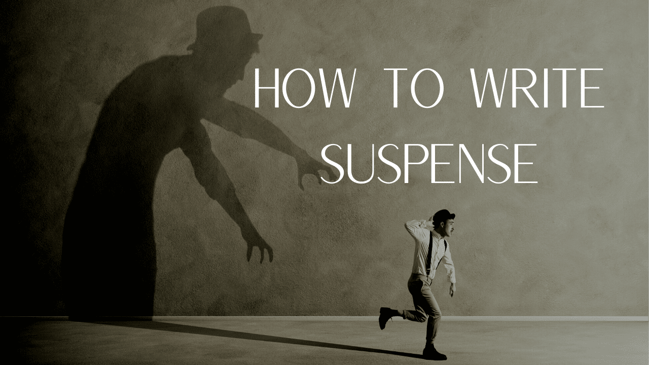 How To Write Suspense