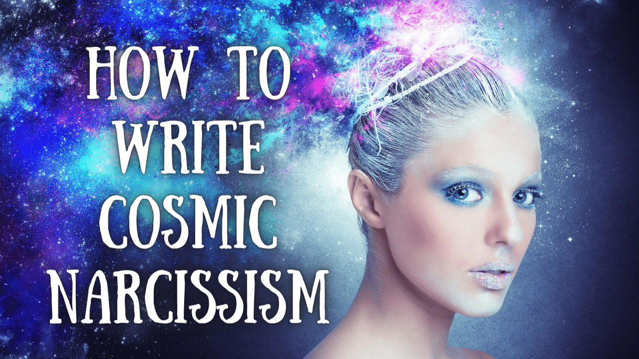 How To Write Cosmic Narcissism