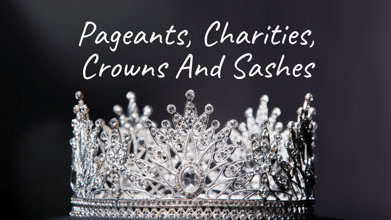 Pageants Charities Crowns And Sashes