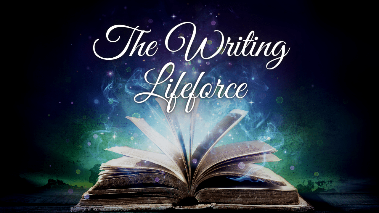 The Writing Lifeforce