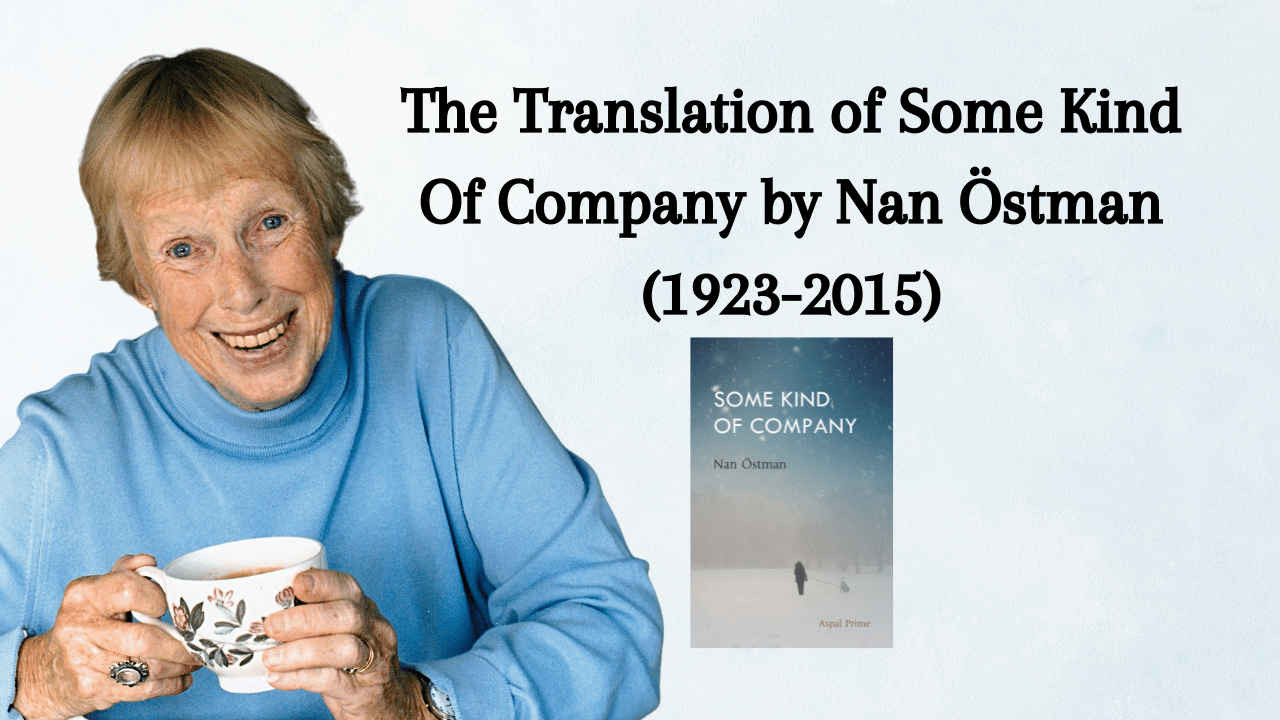 The Translation of Some Kind Of Company by Nan Ostman 1923 2015