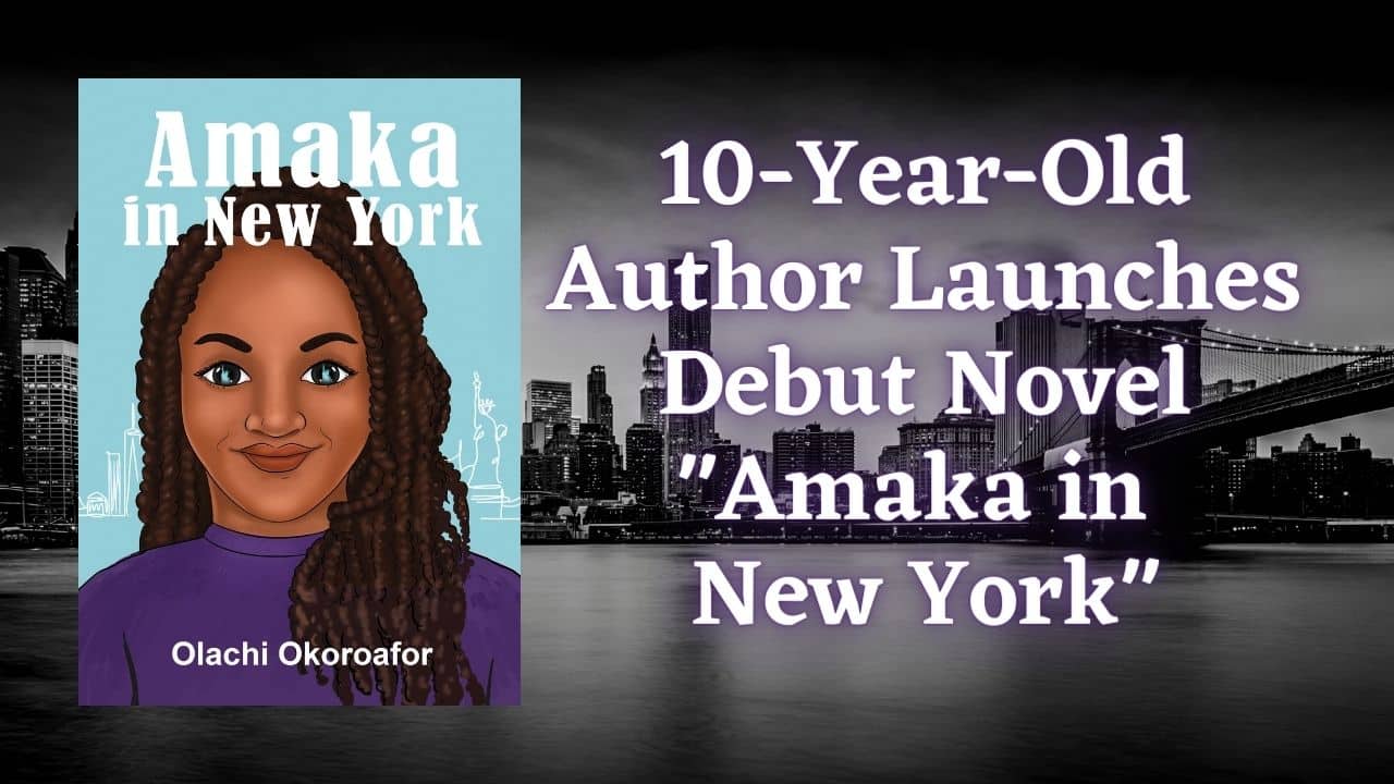 10 Year Old Author Launches Debut Novel Amaka in New York