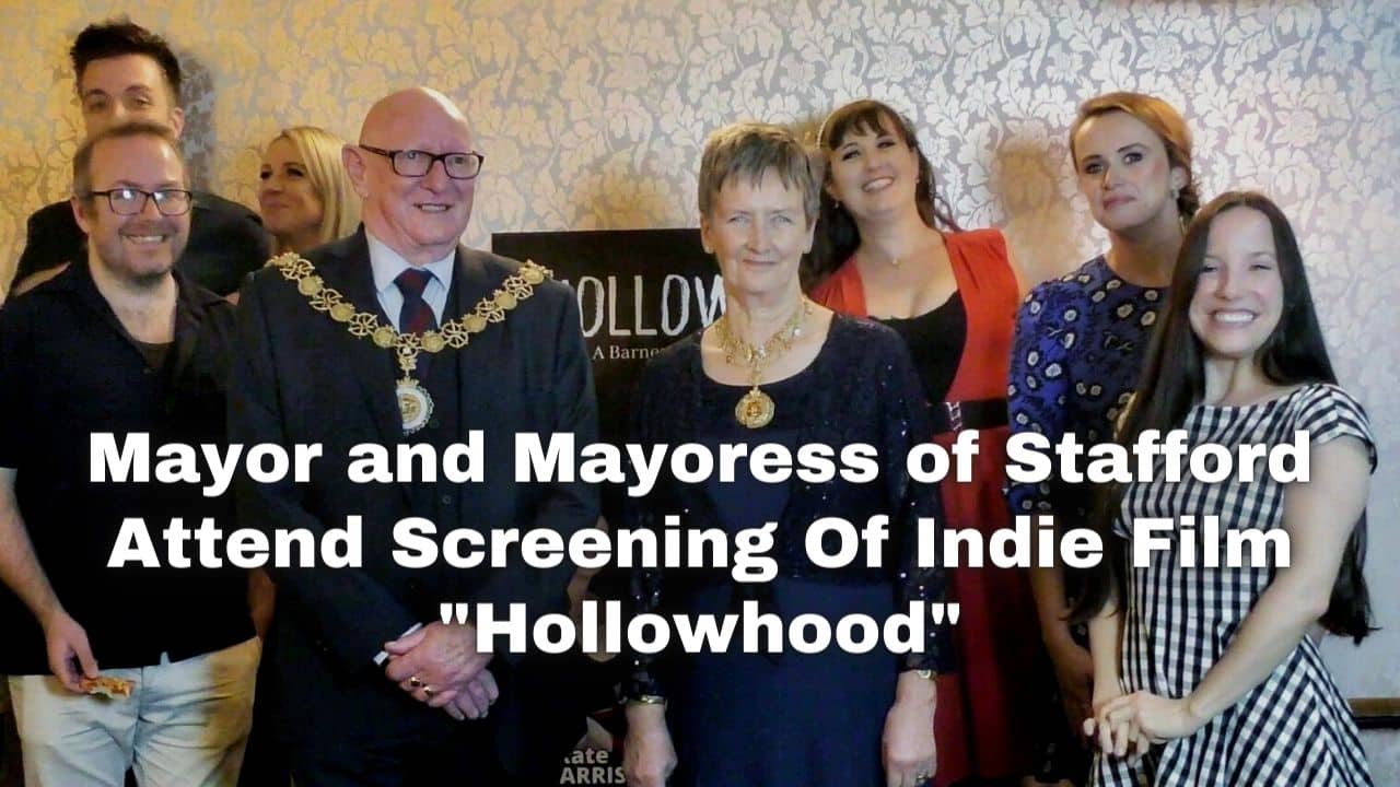 Mayor and Mayoress of Stafford Attend Screening Of Indie Film Hollowhood