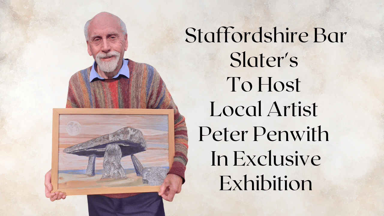 Staffordshire Bar Slaters To Host Local Artist Peter Penwith In Exclusive Exhibition 1