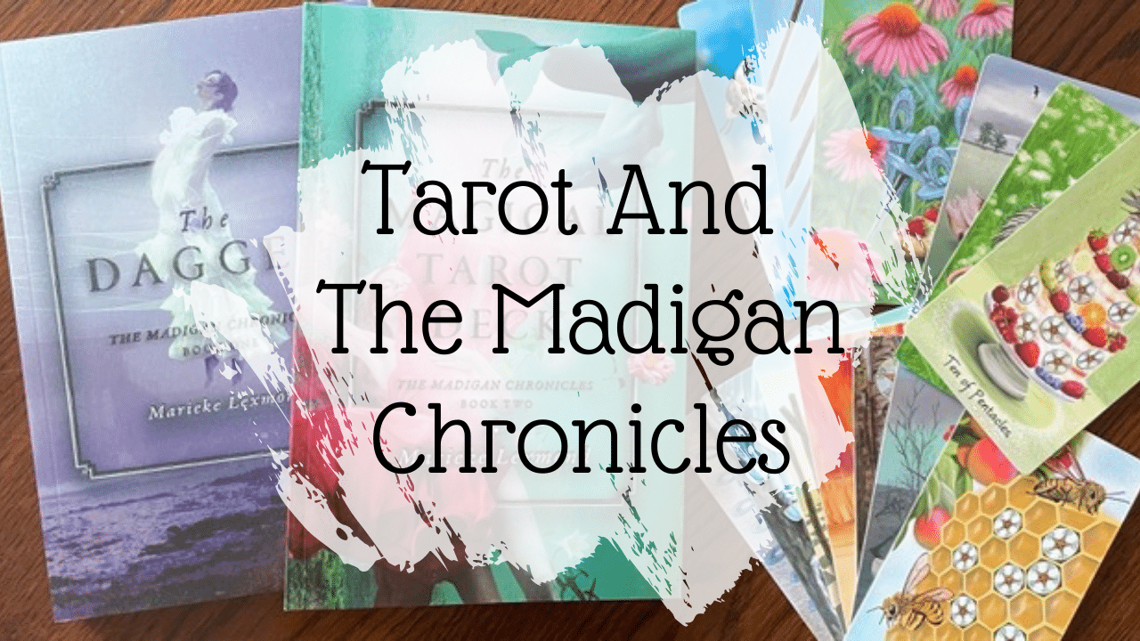 Tarot And The Madigan Chronicles