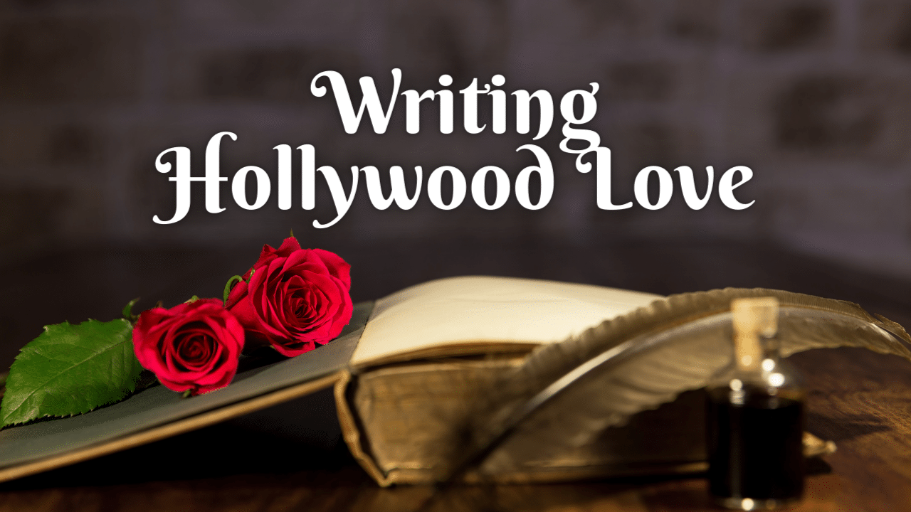 Writing Hollywood Love