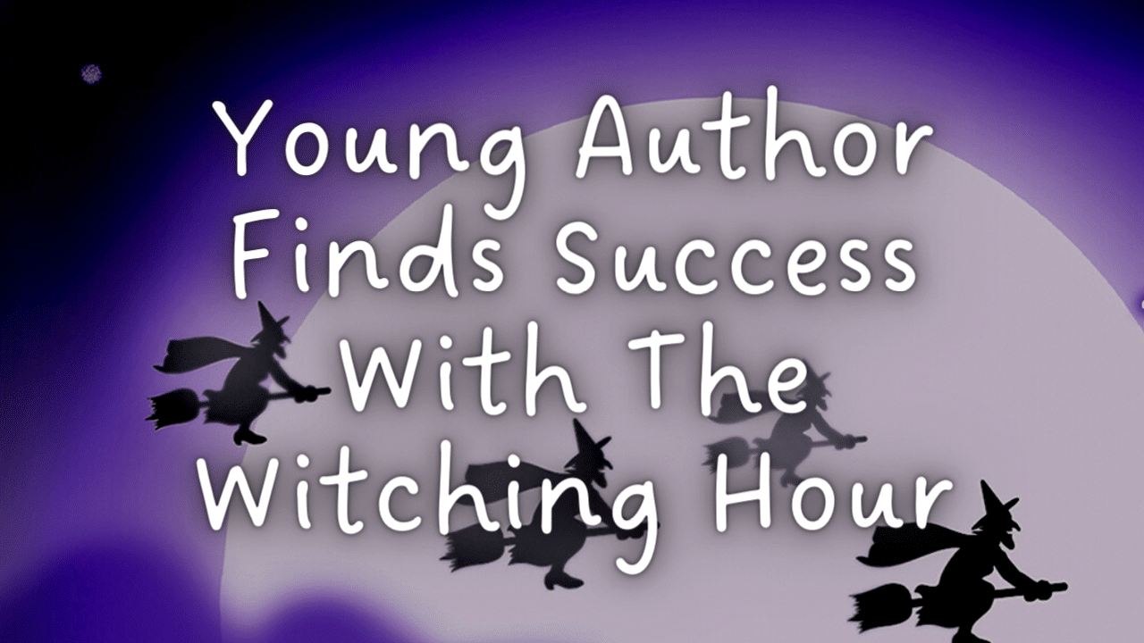 Young Author Finds Success With The Witching Hour