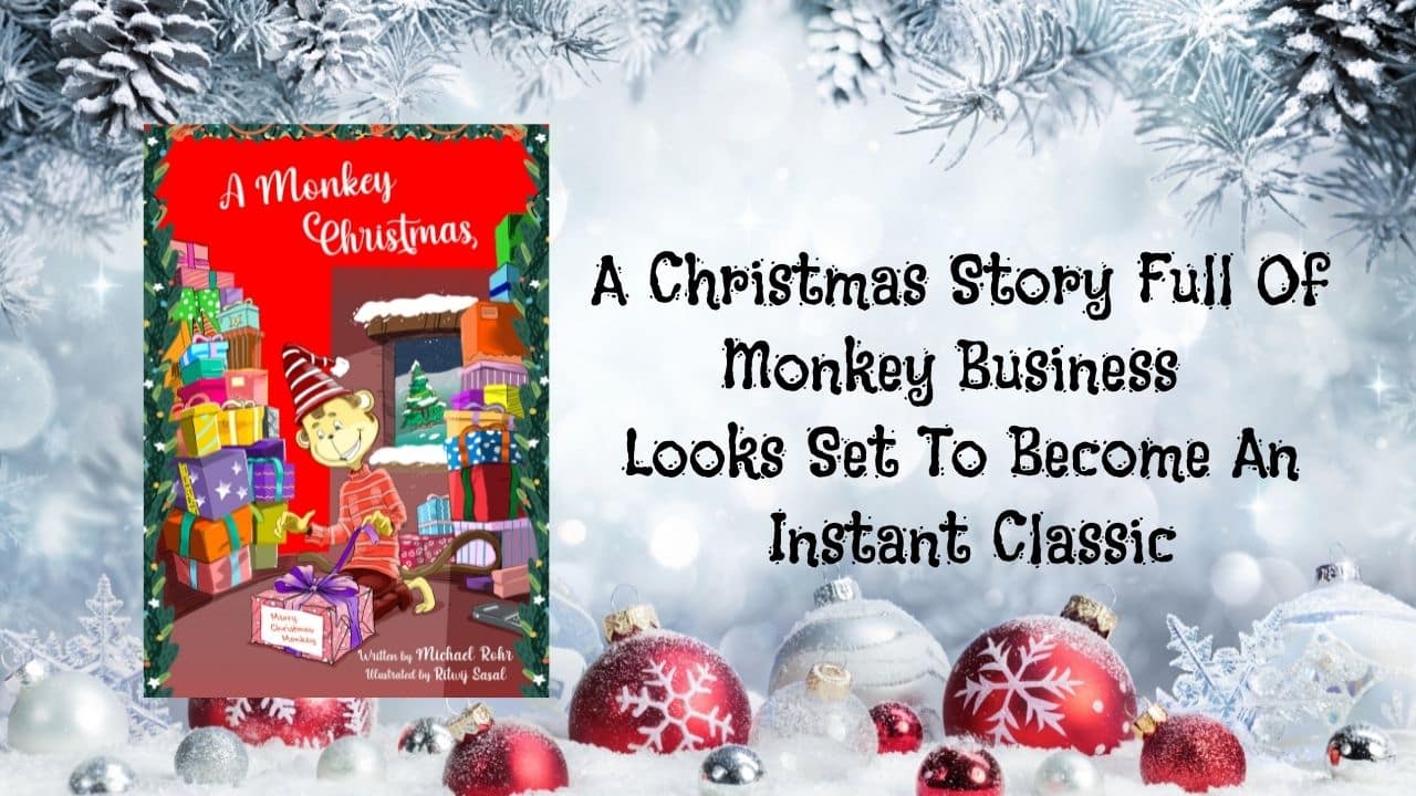 A Christmas Story Full Of Monkey Business Looks Set To Become An Instant Classic