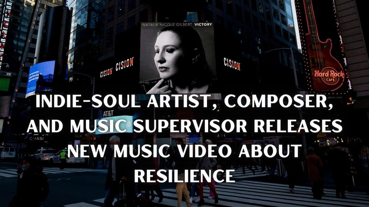Indie Soul Artist Composer and Music Supervisor Releases New Music Video About Resilience