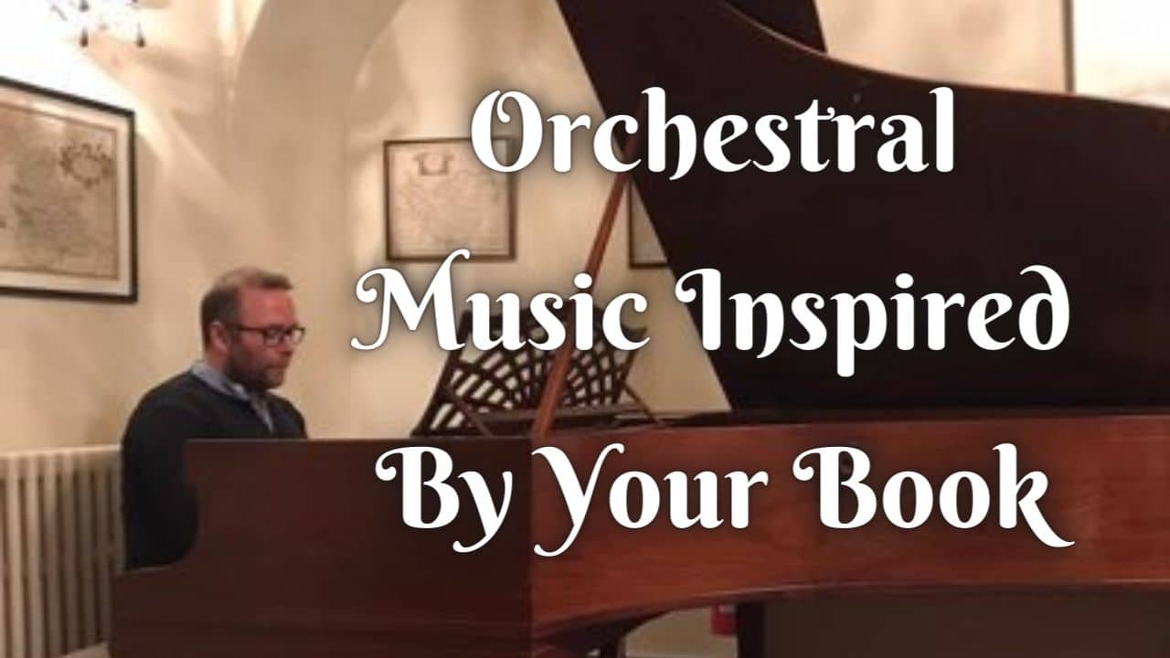 Orchestral Music Inspired By Your Book