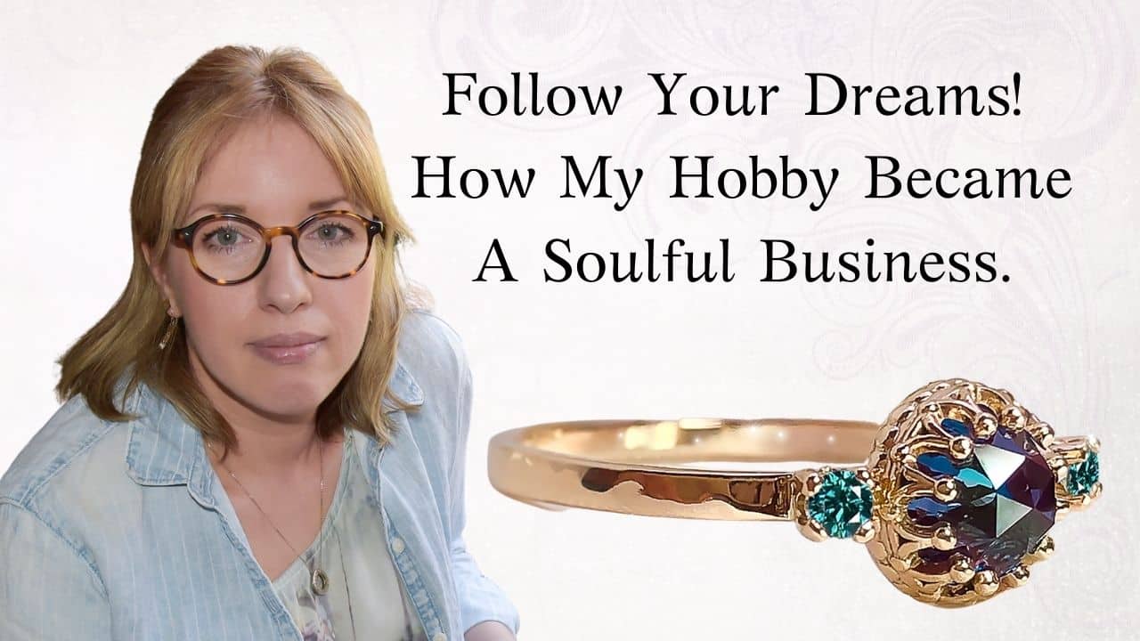 Follow Your Dreams How My Hobby Became A Soulful Business.