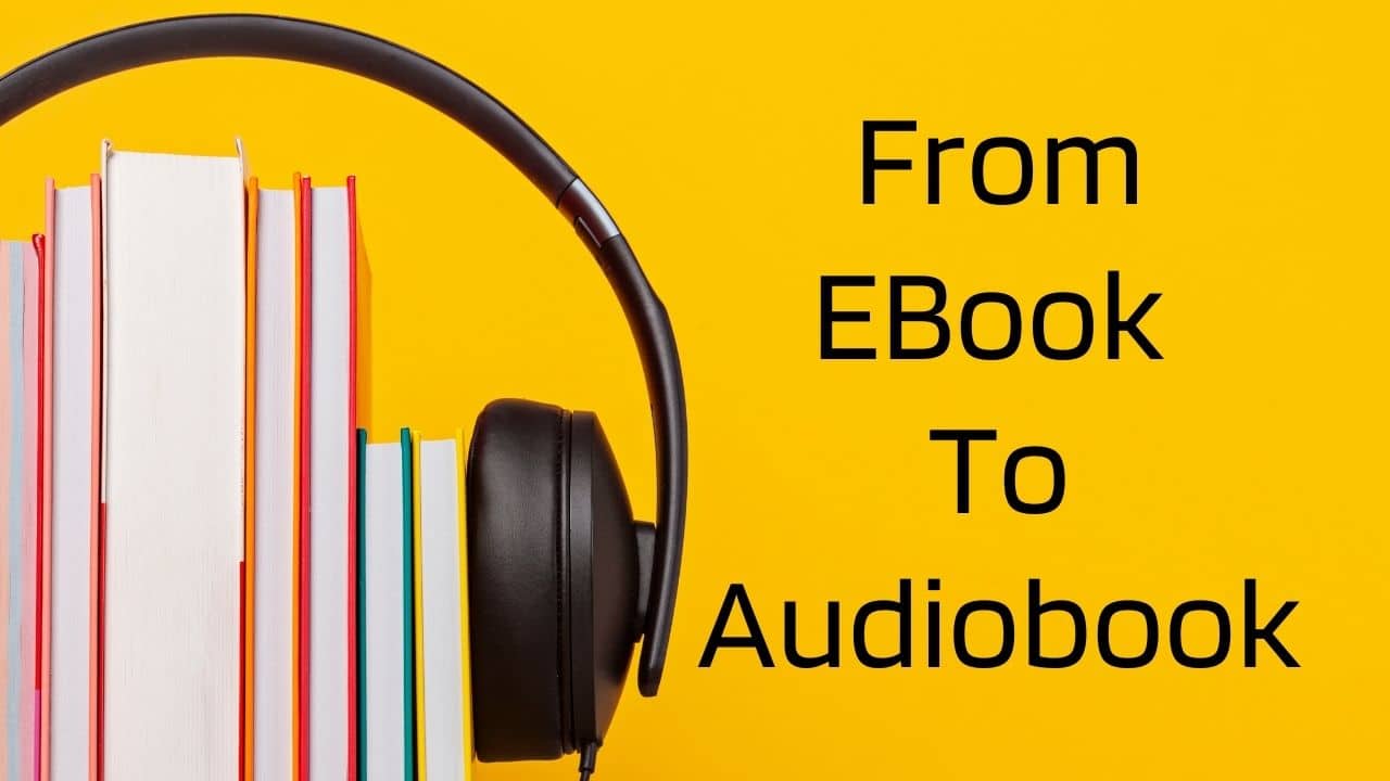 From EBook To Audiobook