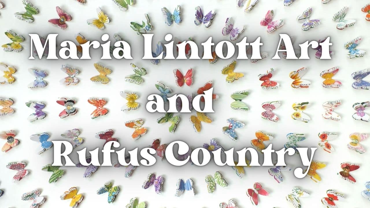 Maria Lintott Art and Rufus Country