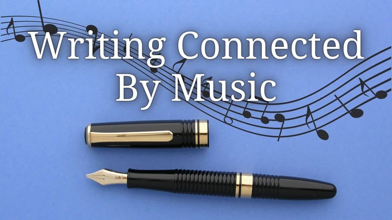 Writing Connected By Music