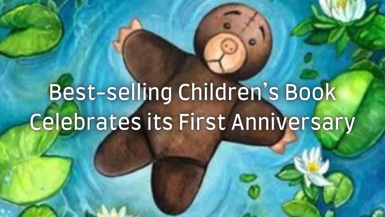 Best selling Childrens Book Celebrates its First Anniversary