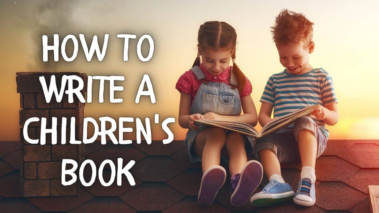How To Write A Childrens Book
