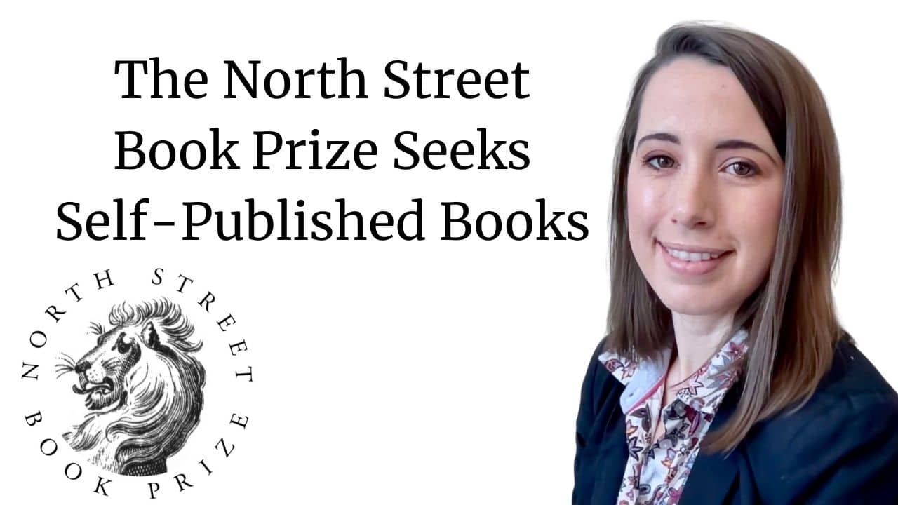 The North Street Book Prize Seeks Self Published Books