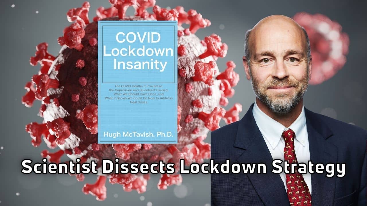 Scientist Dissects Lockdown Strategy