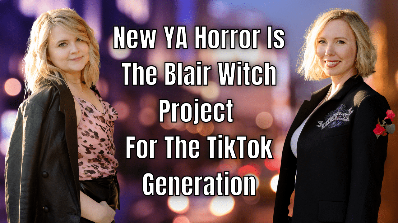 New YA Horror Is The Blair Witch Project For The TikTok Generation